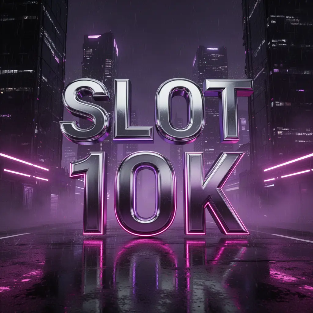Slot 10K